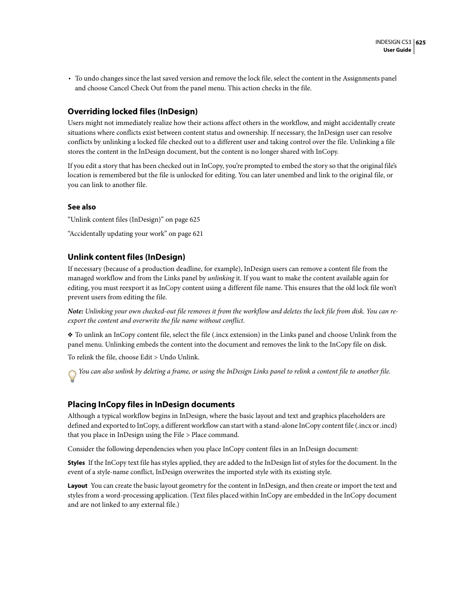 Overriding locked files (indesign), Unlink content files (indesign), Placing incopy files in indesign documents | Adobe InDesign CS3 User Manual | Page 632 / 672