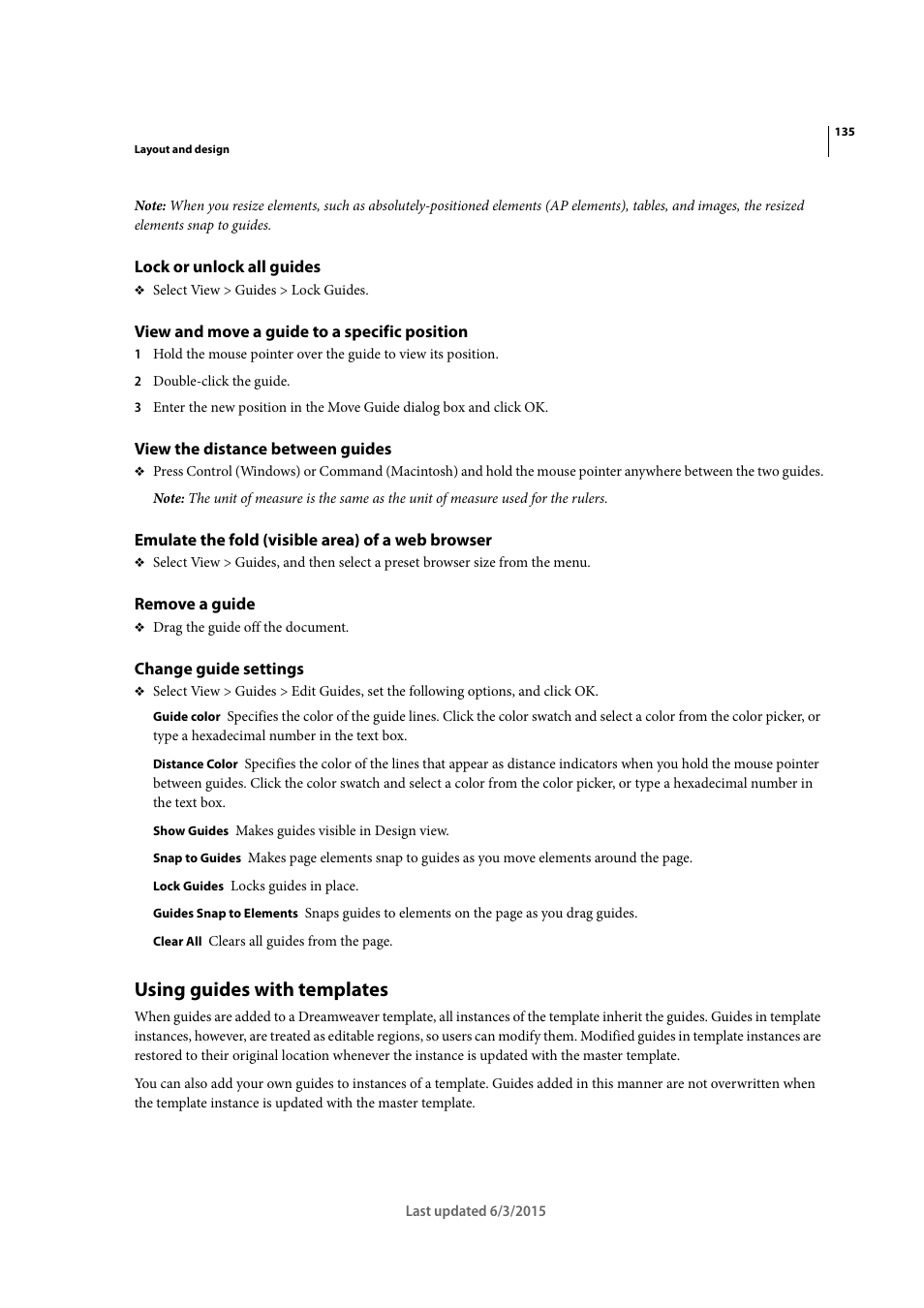 Lock or unlock all guides, View and move a guide to a specific position, View the distance between guides | Emulate the fold (visible area) of a web browser, Remove a guide, Change guide settings, Using guides with templates | Adobe Dreamweaver CC 2015 User Manual | Page 142 / 700