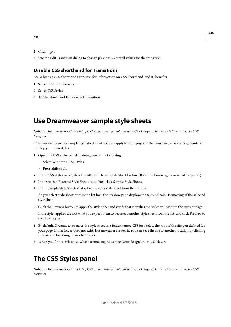 Disable css shorthand for transitions, Use dreamweaver sample style sheets, The css styles panel | Adobe Dreamweaver CC 2015 User Manual | Page 242 / 700