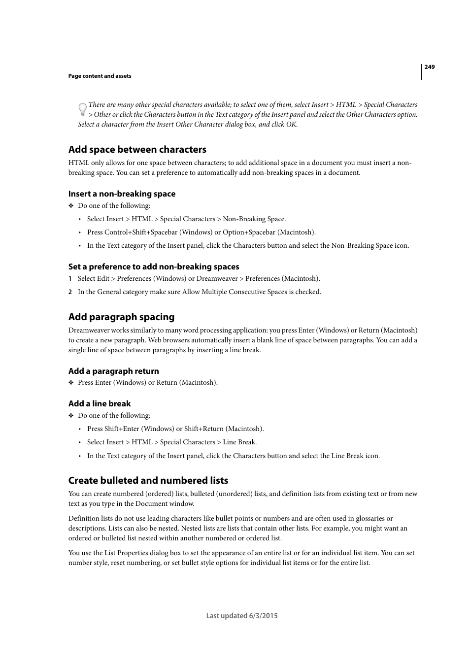 Add space between characters, Insert a non-breaking space, Set a preference to add non-breaking spaces | Add paragraph spacing, Add a paragraph return, Add a line break, Create bulleted and numbered lists | Adobe Dreamweaver CC 2015 User Manual | Page 256 / 700