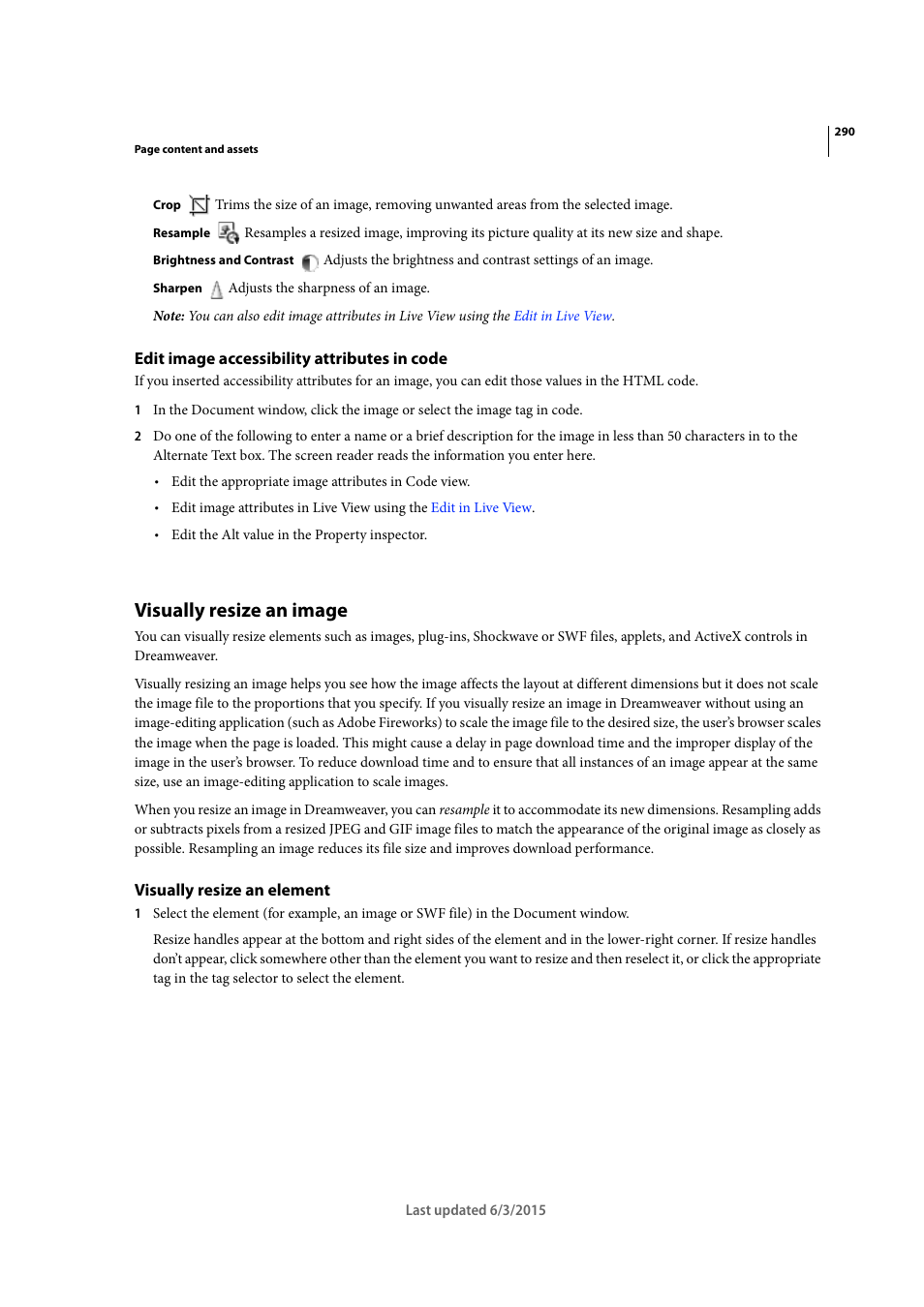 Edit image accessibility attributes in code, Visually resize an image, Visually resize an element | Adobe Dreamweaver CC 2015 User Manual | Page 297 / 700