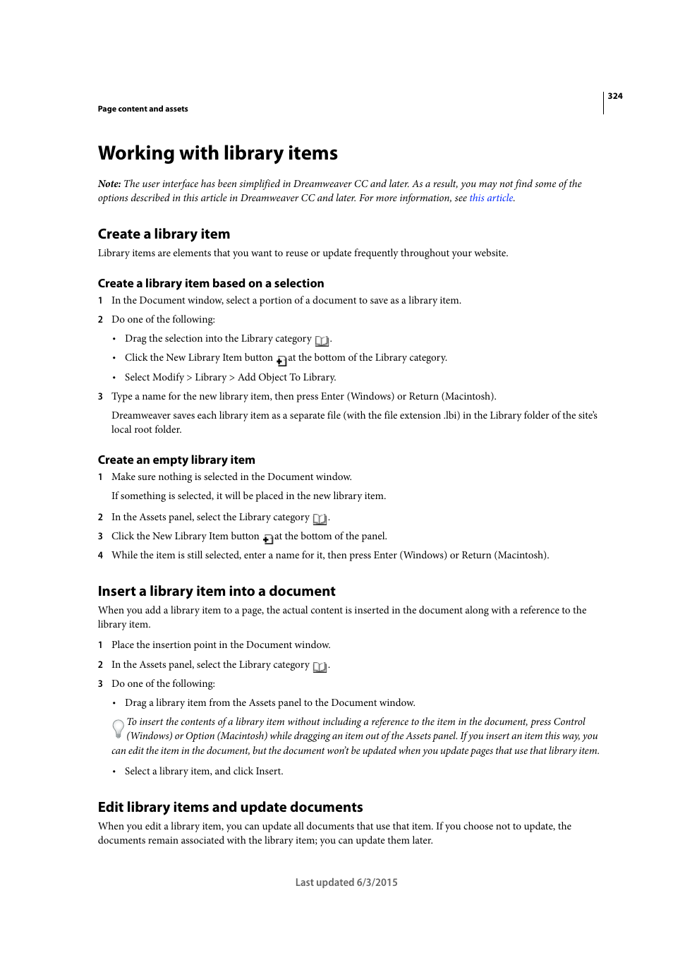 Working with library items, Create a library item, Create a library item based on a selection | Create an empty library item, Insert a library item into a document, Edit library items and update documents | Adobe Dreamweaver CC 2015 User Manual | Page 331 / 700