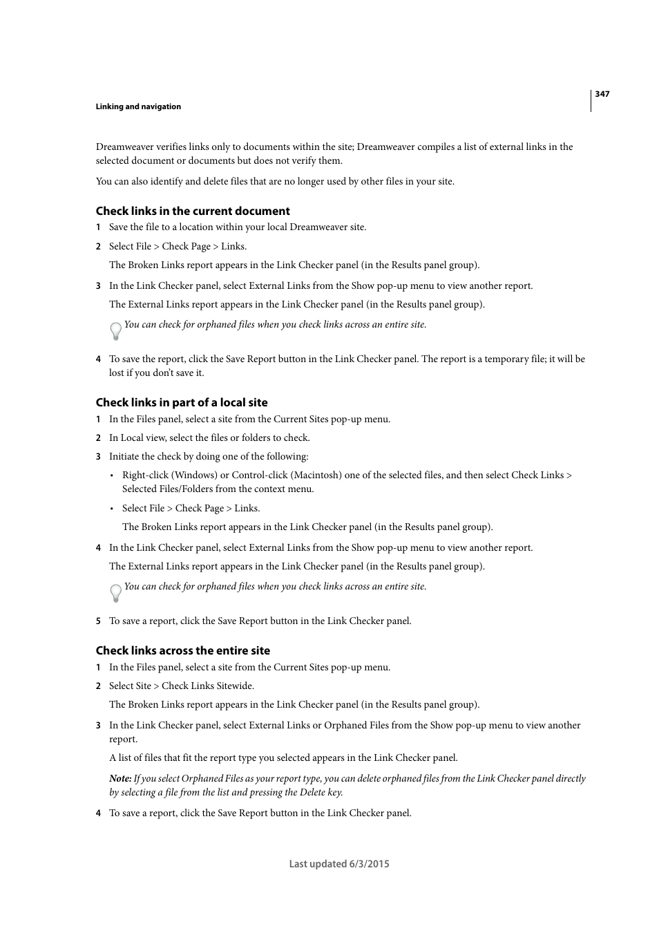 Check links in the current document, Check links in part of a local site, Check links across the entire site | Adobe Dreamweaver CC 2015 User Manual | Page 354 / 700