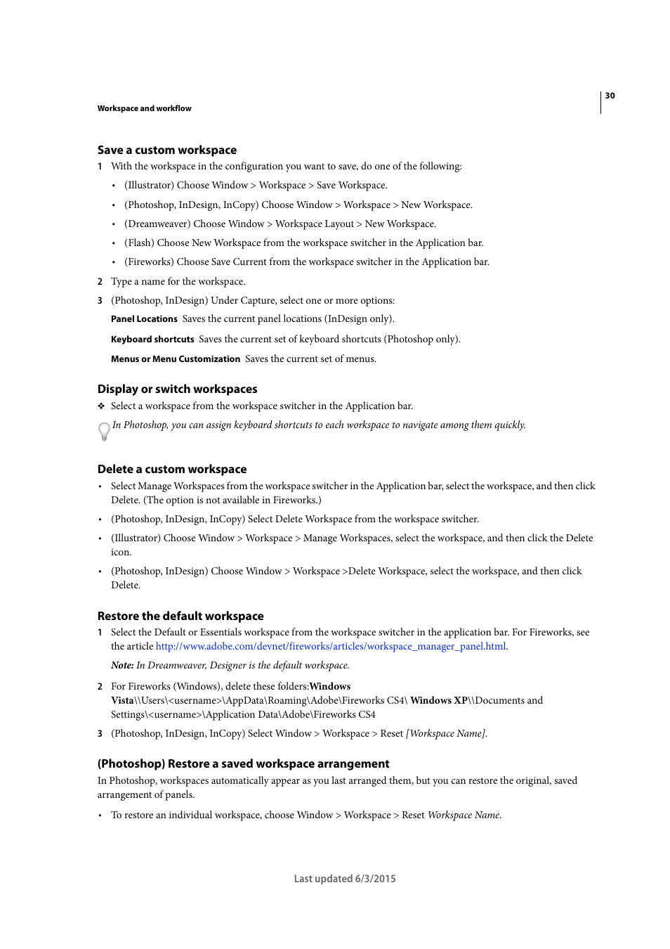 Save a custom workspace, Display or switch workspaces, Delete a custom workspace | Restore the default workspace, Photoshop) restore a saved workspace arrangement | Adobe Dreamweaver CC 2015 User Manual | Page 37 / 700
