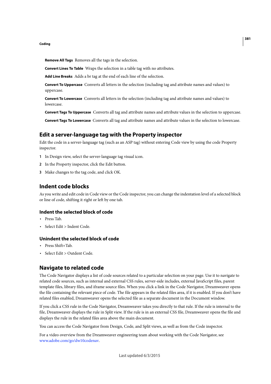 Indent code blocks, Indent the selected block of code, Unindent the selected block of code | Navigate to related code | Adobe Dreamweaver CC 2015 User Manual | Page 388 / 700