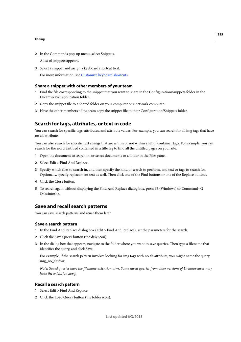 Share a snippet with other members of your team, Search for tags, attributes, or text in code, Save and recall search patterns | Save a search pattern, Recall a search pattern | Adobe Dreamweaver CC 2015 User Manual | Page 392 / 700