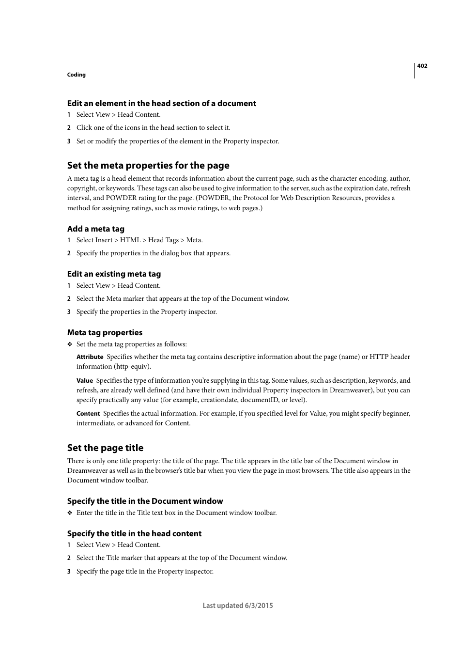 Edit an element in the head section of a document, Add a meta tag, Edit an existing meta tag | Meta tag properties, Specify the title in the document window, Specify the title in the head content, Set the meta properties for the page, Set the page title | Adobe Dreamweaver CC 2015 User Manual | Page 409 / 700