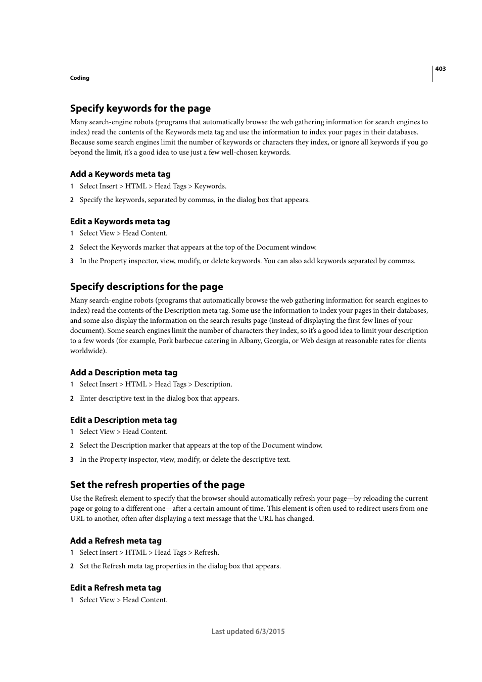 Add a keywords meta tag, Edit a keywords meta tag, Add a description meta tag | Edit a description meta tag, Add a refresh meta tag, Edit a refresh meta tag, Specify keywords for the page, Specify descriptions for the page, Set the refresh properties of the page | Adobe Dreamweaver CC 2015 User Manual | Page 410 / 700