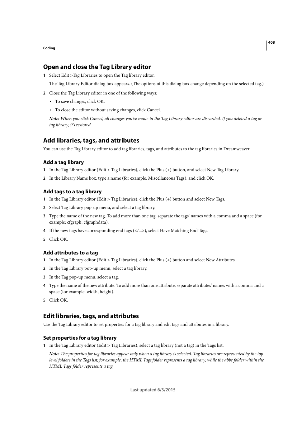 Open and close the tag library editor, Add libraries, tags, and attributes, Add a tag library | Add tags to a tag library, Add attributes to a tag, Edit libraries, tags, and attributes, Set properties for a tag library | Adobe Dreamweaver CC 2015 User Manual | Page 415 / 700