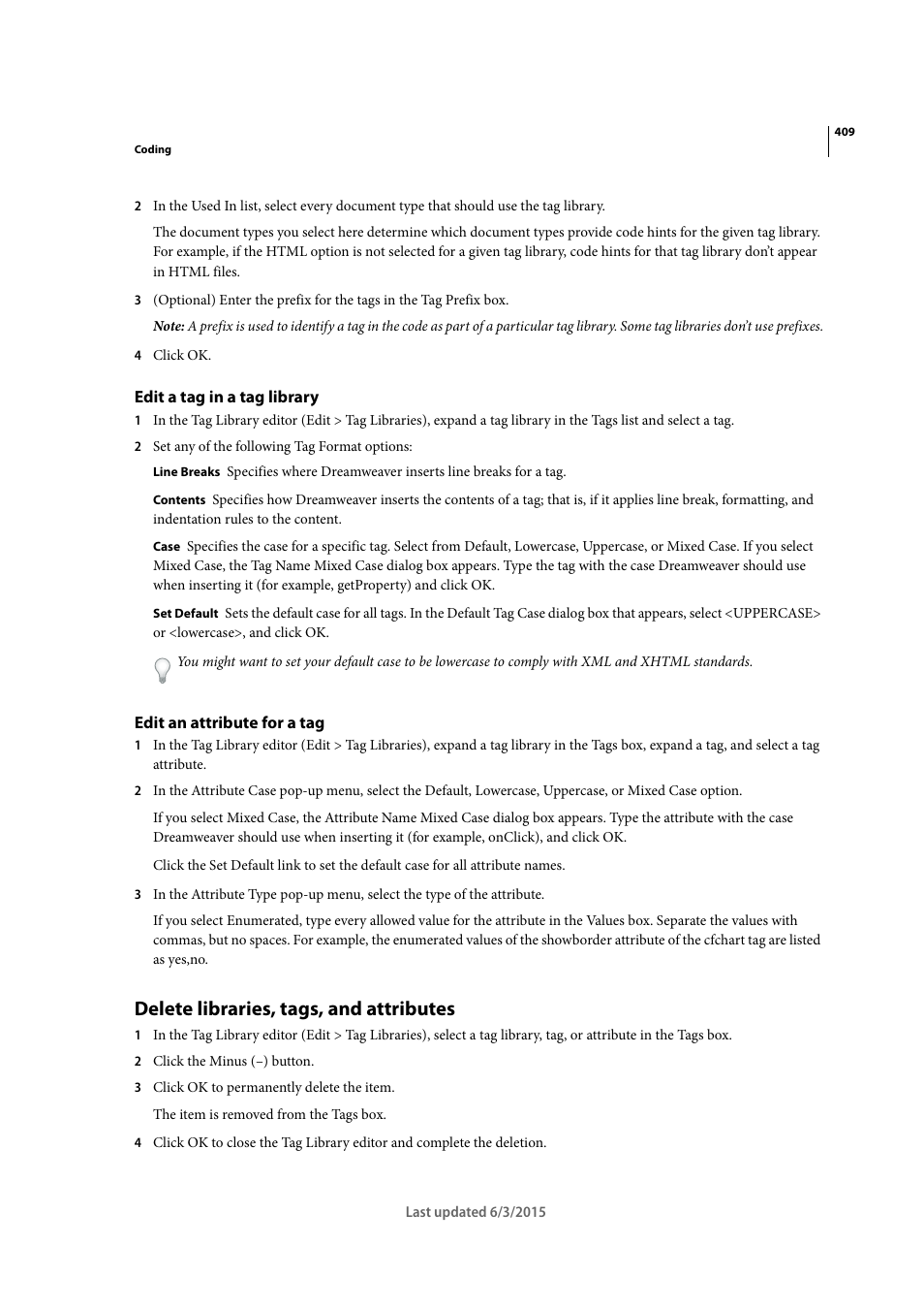 Edit a tag in a tag library, Edit an attribute for a tag, Delete libraries, tags, and attributes | Adobe Dreamweaver CC 2015 User Manual | Page 416 / 700