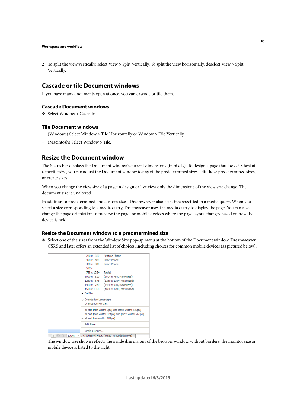 Cascade or tile document windows, Cascade document windows, Tile document windows | Resize the document window, Resize the document window to a predetermined size | Adobe Dreamweaver CC 2015 User Manual | Page 43 / 700