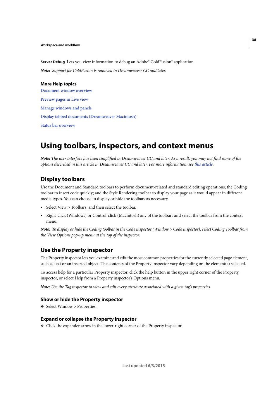 Using toolbars, inspectors, and context menus, Display toolbars, Use the property inspector | Show or hide the property inspector, Expand or collapse the property inspector | Adobe Dreamweaver CC 2015 User Manual | Page 45 / 700