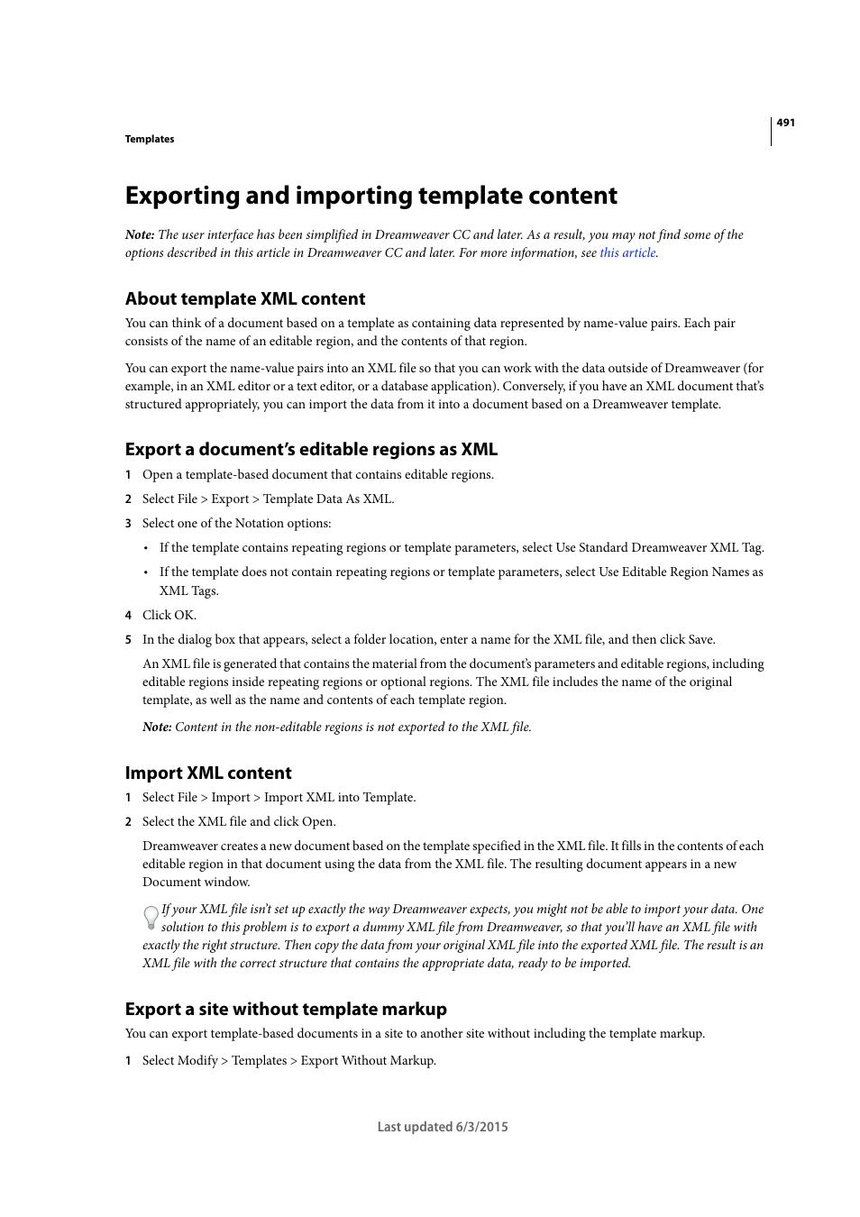 Exporting and importing template content, About template xml content, Export a document’s editable regions as xml | Import xml content, Export a site without template markup | Adobe Dreamweaver CC 2015 User Manual | Page 498 / 700