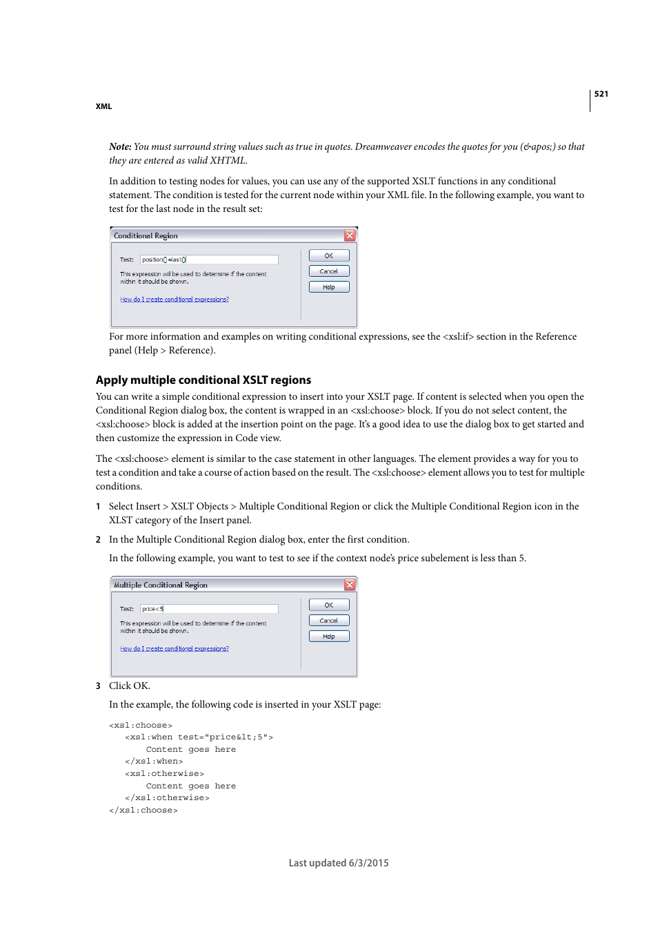 Apply multiple conditional xslt regions | Adobe Dreamweaver CC 2015 User Manual | Page 528 / 700