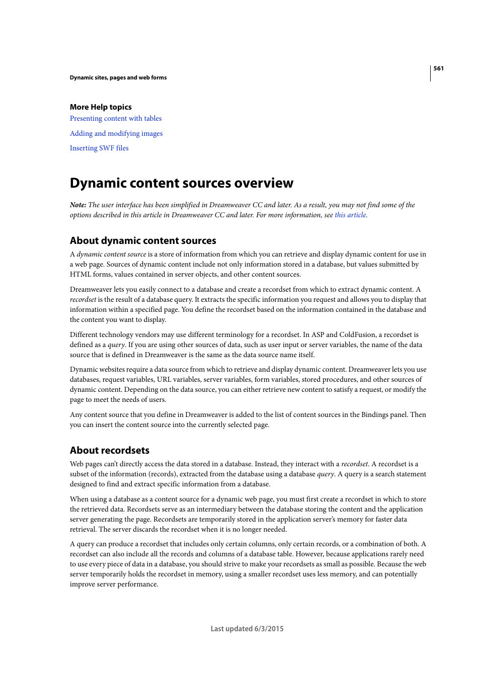 Dynamic content sources overview, About dynamic content sources, About recordsets | Adobe Dreamweaver CC 2015 User Manual | Page 568 / 700