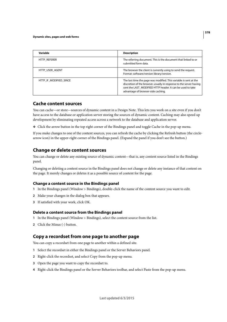 Cache content sources, Change or delete content sources, Change a content source in the bindings panel | Delete a content source from the bindings panel, Copy a recordset from one page to another page | Adobe Dreamweaver CC 2015 User Manual | Page 585 / 700