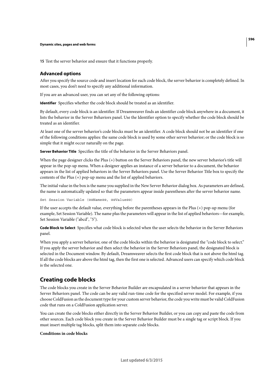 Advanced options, Creating code blocks | Adobe Dreamweaver CC 2015 User Manual | Page 603 / 700