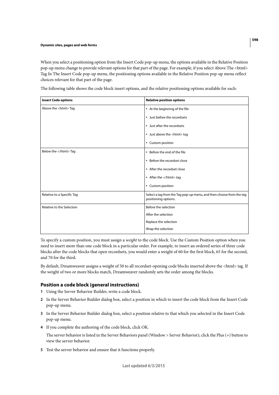 Position a code block (general instructions) | Adobe Dreamweaver CC 2015 User Manual | Page 605 / 700