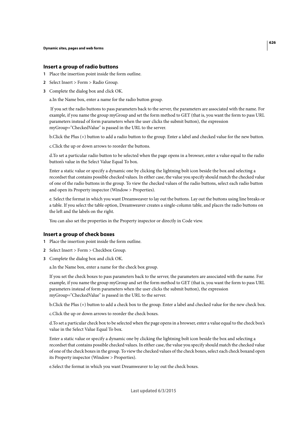 Insert a group of radio buttons, Insert a group of check boxes | Adobe Dreamweaver CC 2015 User Manual | Page 633 / 700