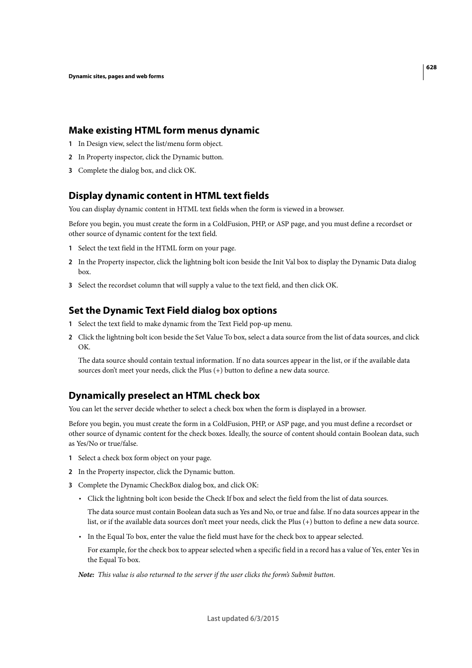 Make existing html form menus dynamic, Display dynamic content in html text fields, Set the dynamic text field dialog box options | Dynamically preselect an html check box | Adobe Dreamweaver CC 2015 User Manual | Page 635 / 700