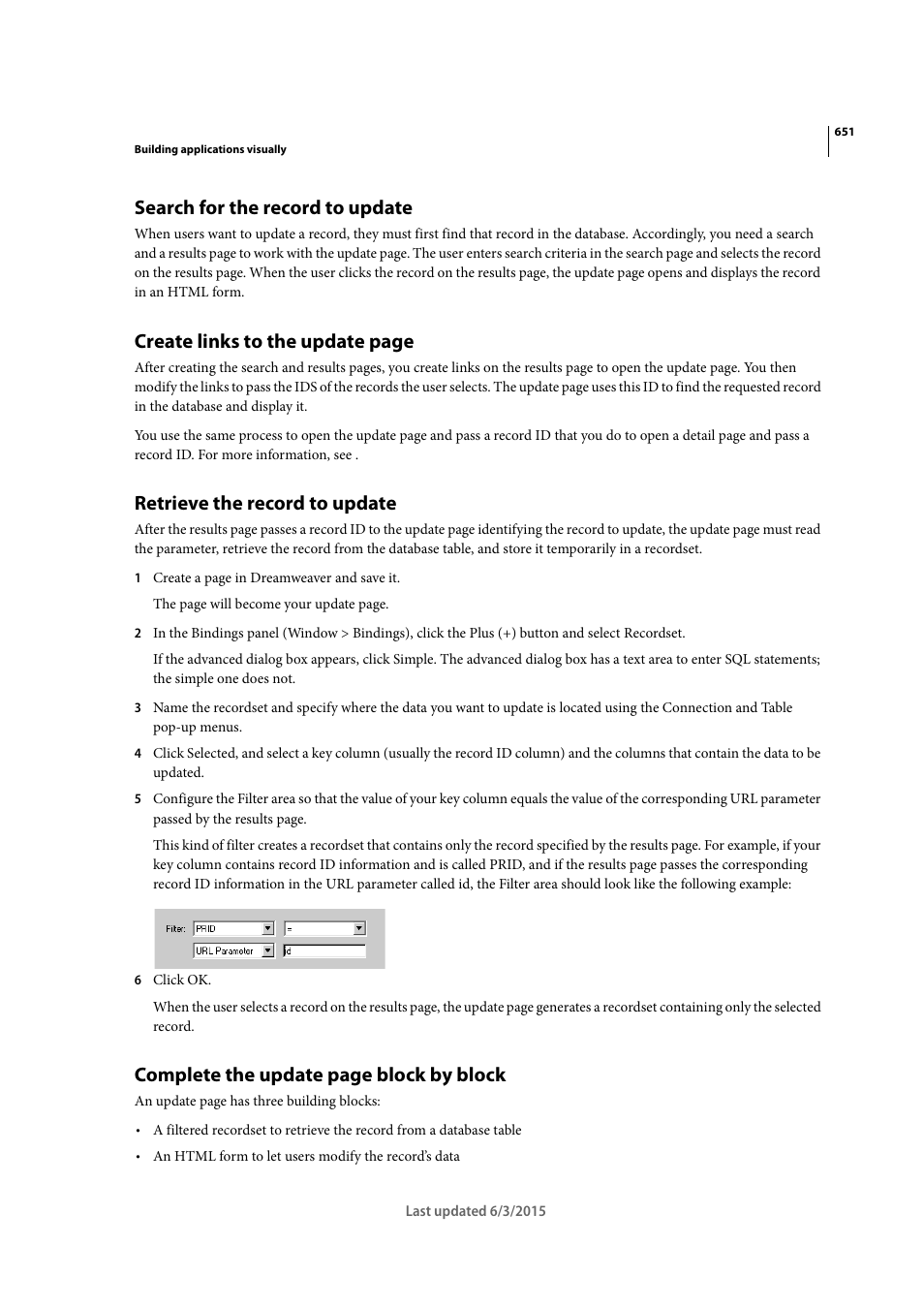 Search for the record to update, Retrieve the record to update, Create links to the update page | Complete the update page block by block | Adobe Dreamweaver CC 2015 User Manual | Page 658 / 700