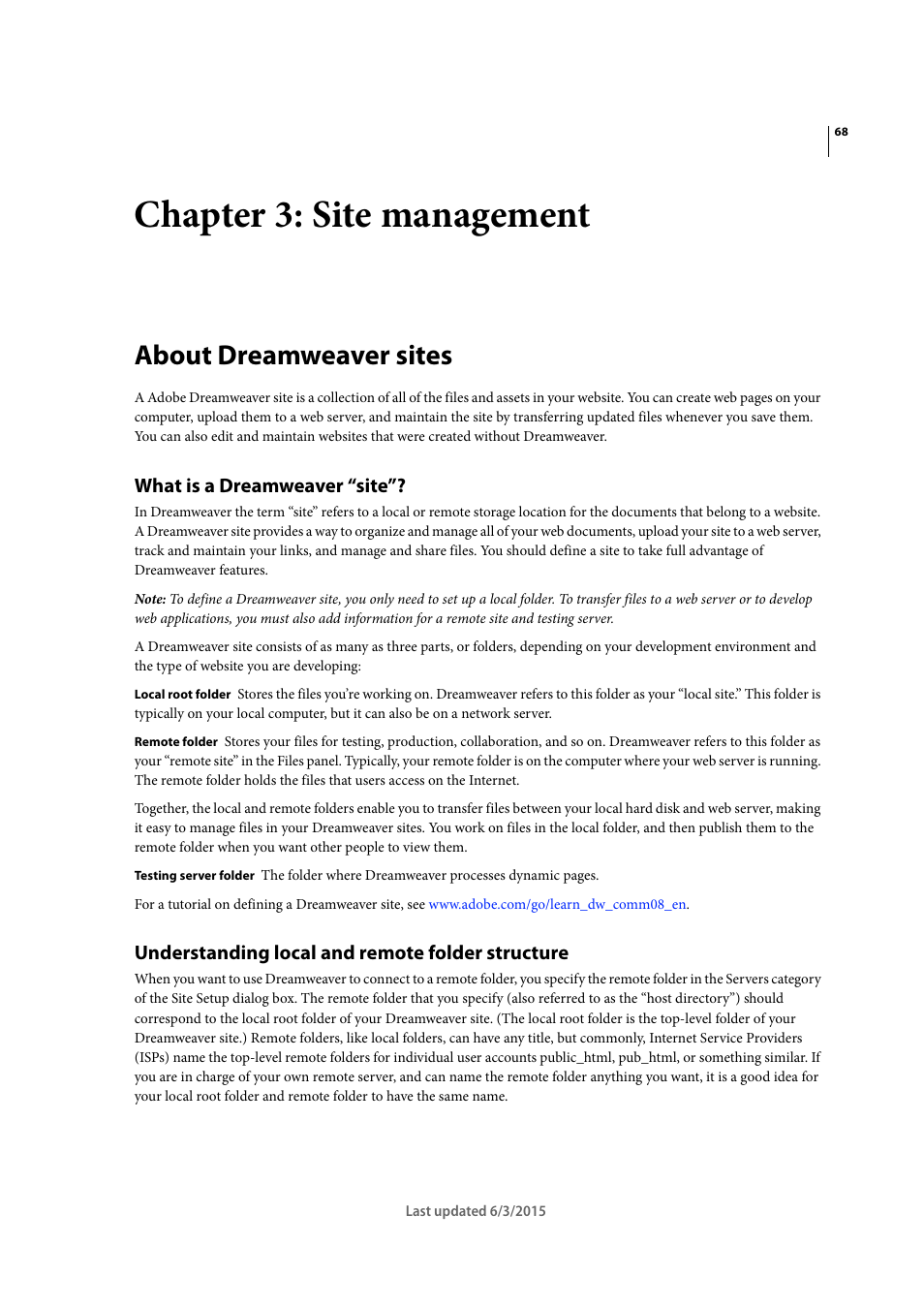 Chapter 3: site management, About dreamweaver sites, What is a dreamweaver “site | Understanding local and remote folder structure, About dreamweaver, Sites | Adobe Dreamweaver CC 2015 User Manual | Page 75 / 700