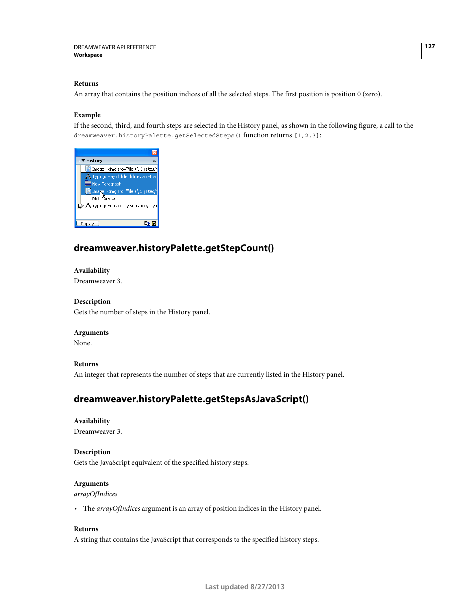 Dreamweaver.historypalette.getstepcount(), Dreamweaver.historypalette.getstepsasjavascript() | Adobe Dreamweaver API Reference CS5 User Manual | Page 132 / 533