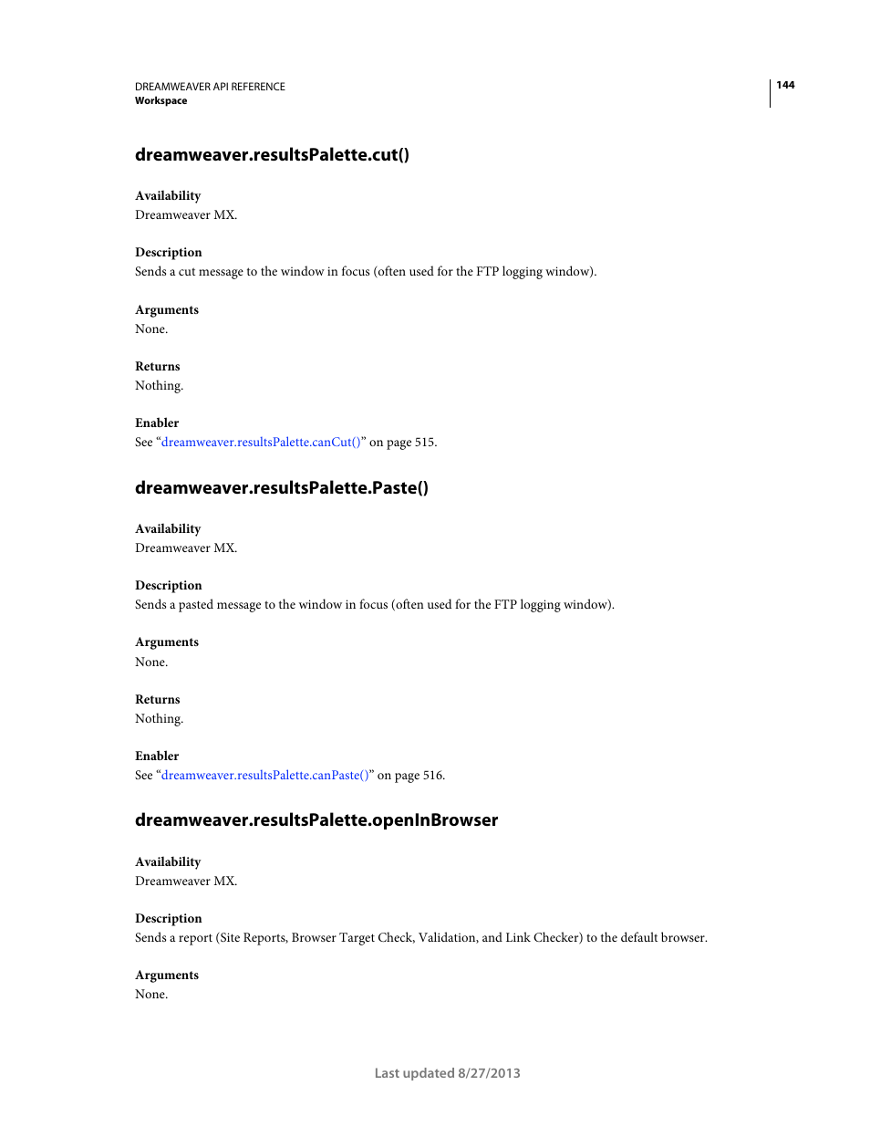 Dreamweaver.resultspalette.cut(), Dreamweaver.resultspalette.paste(), Dreamweaver.resultspalette.openinbrowser | Adobe Dreamweaver API Reference CS5 User Manual | Page 149 / 533