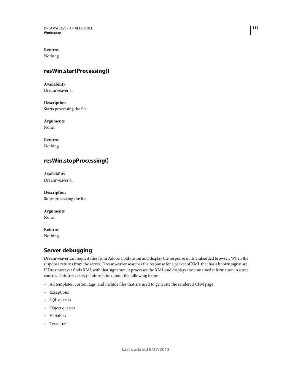 Reswin.startprocessing(), Reswin.stopprocessing(), Server debugging | Adobe Dreamweaver API Reference CS5 User Manual | Page 156 / 533