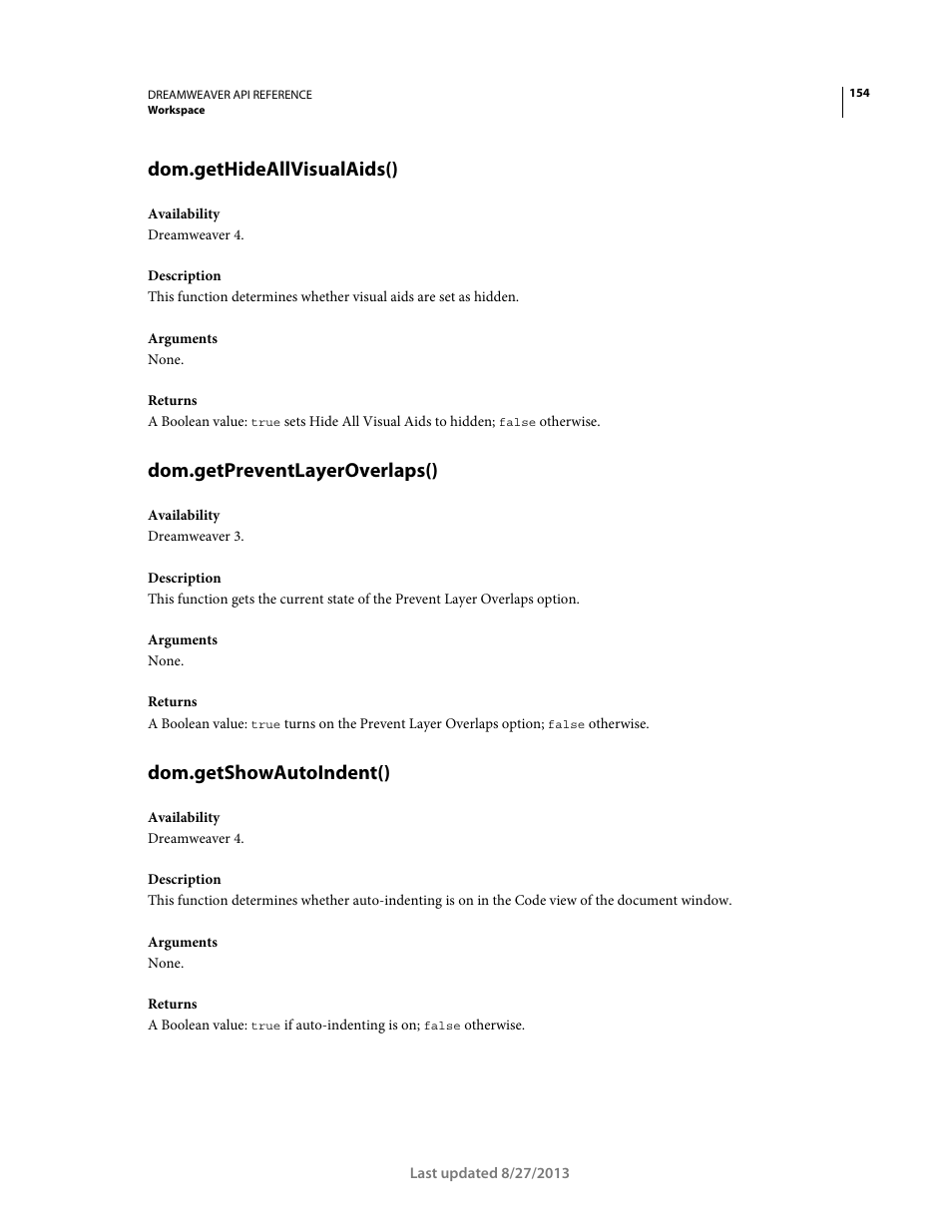 Dom.gethideallvisualaids(), Dom.getpreventlayeroverlaps(), Dom.getshowautoindent() | Adobe Dreamweaver API Reference CS5 User Manual | Page 159 / 533