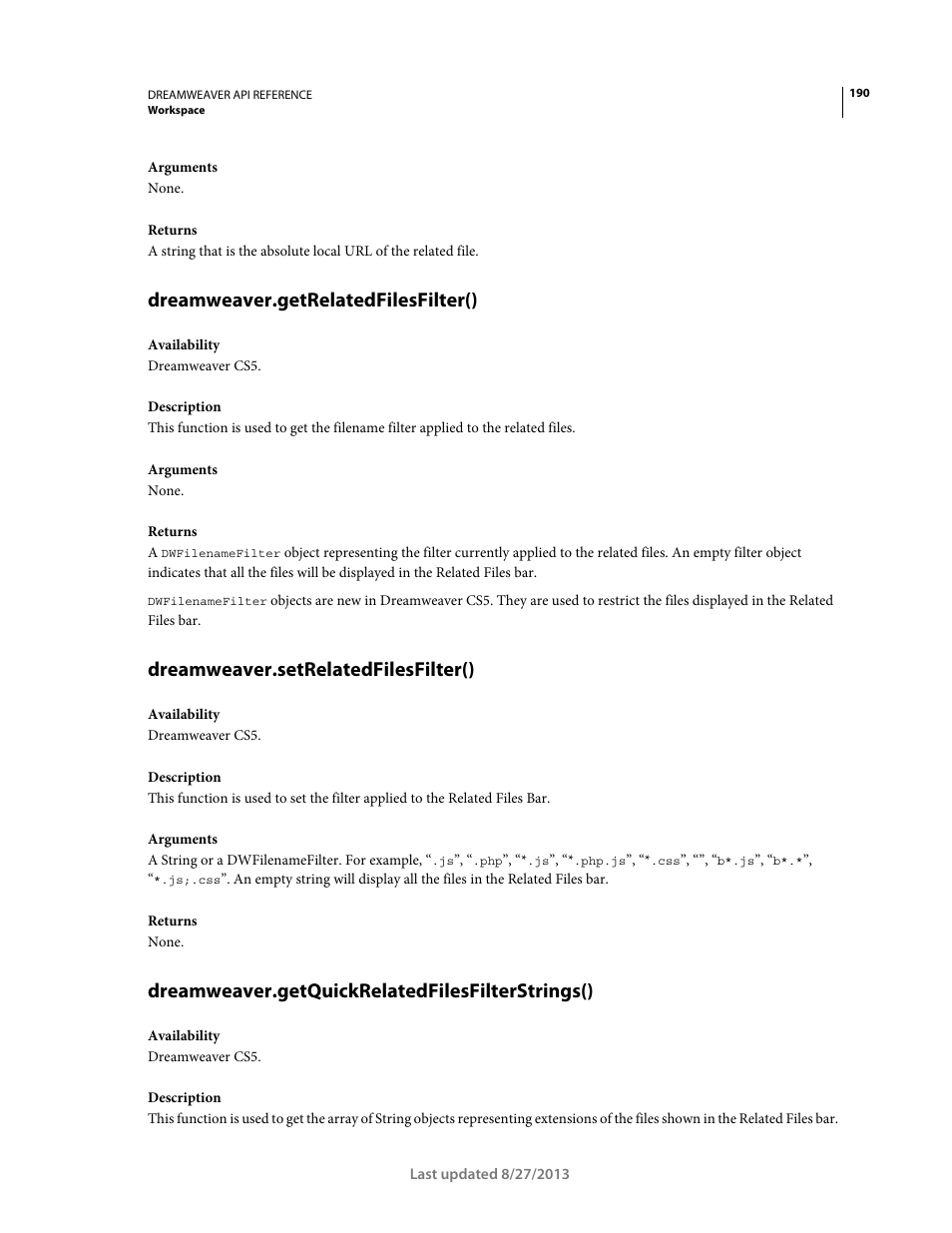 Dreamweaver.getrelatedfilesfilter(), Dreamweaver.setrelatedfilesfilter(), Dreamweaver.getquickrelatedfilesfilterstrings() | Adobe Dreamweaver API Reference CS5 User Manual | Page 195 / 533