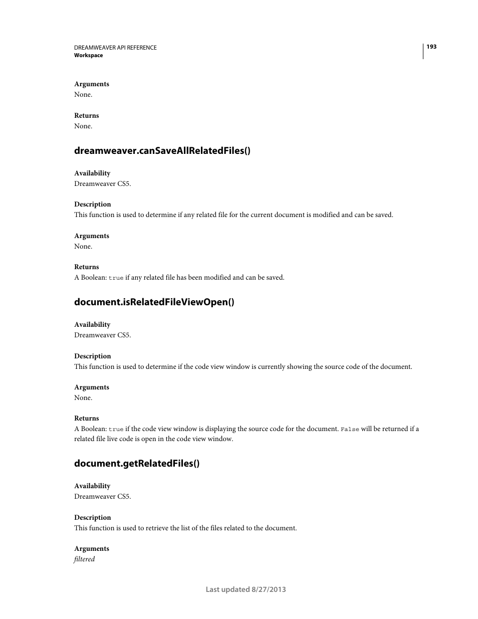 Dreamweaver.cansaveallrelatedfiles(), Document.isrelatedfileviewopen(), Document.getrelatedfiles() | Adobe Dreamweaver API Reference CS5 User Manual | Page 198 / 533