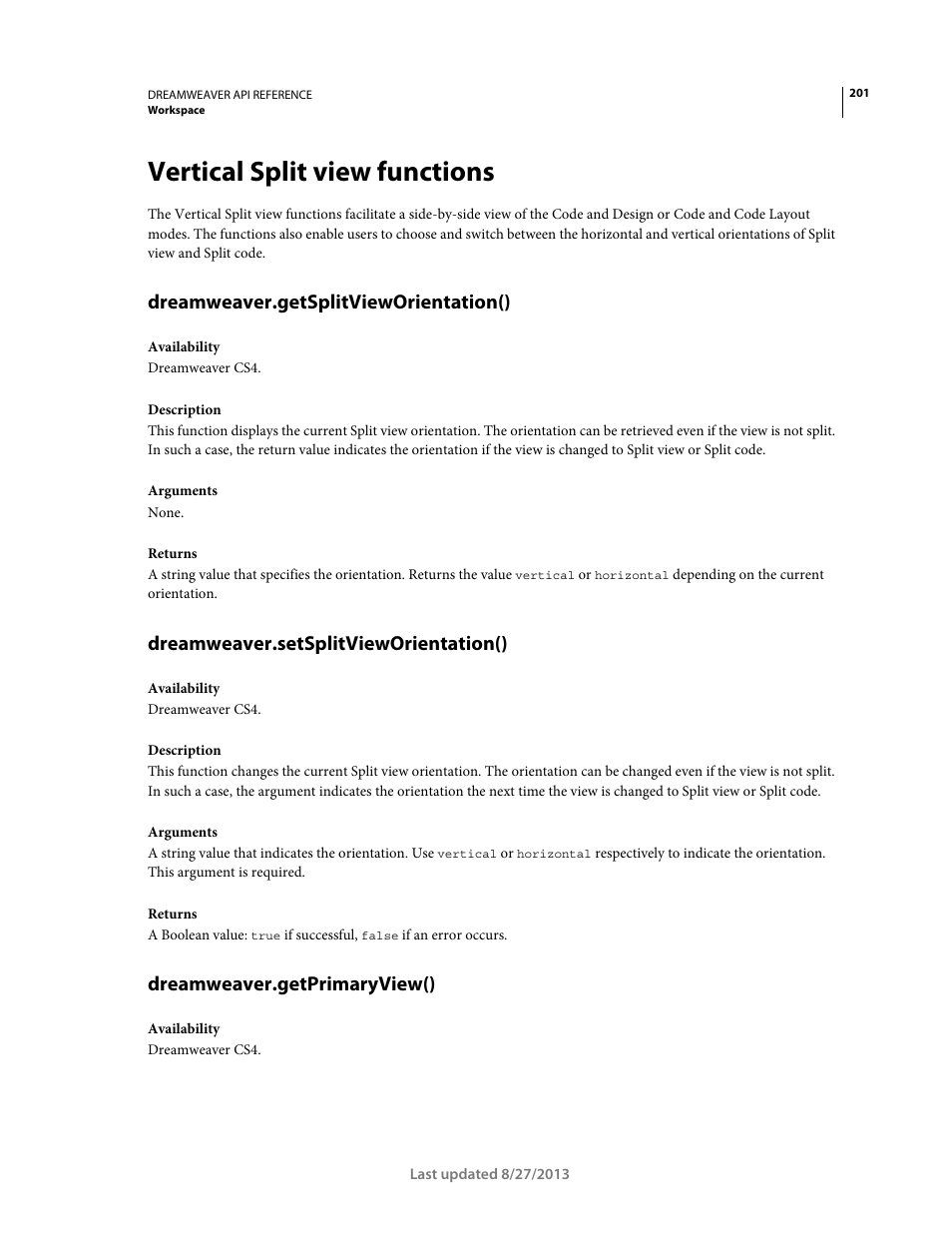 Vertical split view functions, Dreamweaver.getsplitvieworientation(), Dreamweaver.setsplitvieworientation() | Dreamweaver.getprimaryview() | Adobe Dreamweaver API Reference CS5 User Manual | Page 206 / 533