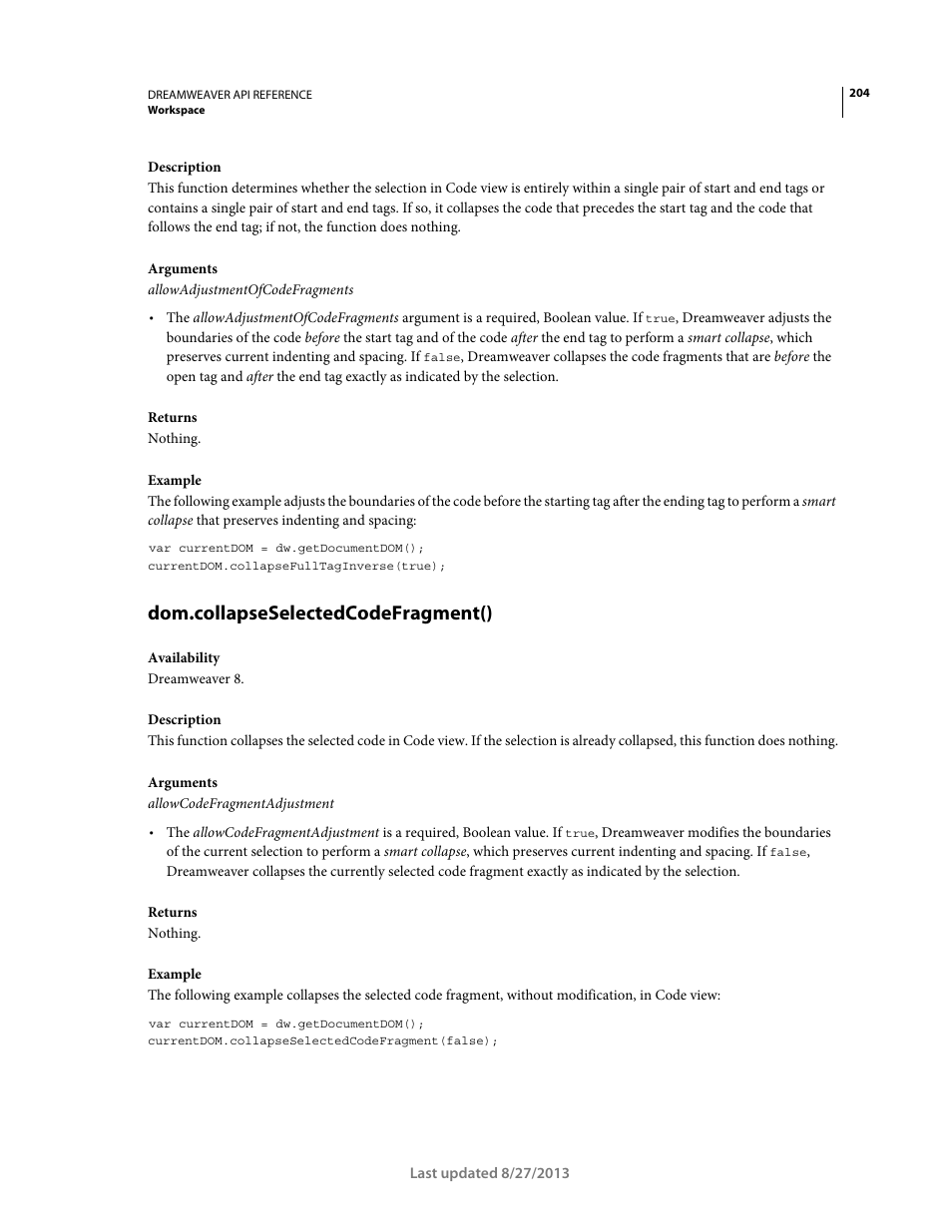 Dom.collapseselectedcodefragment() | Adobe Dreamweaver API Reference CS5 User Manual | Page 209 / 533