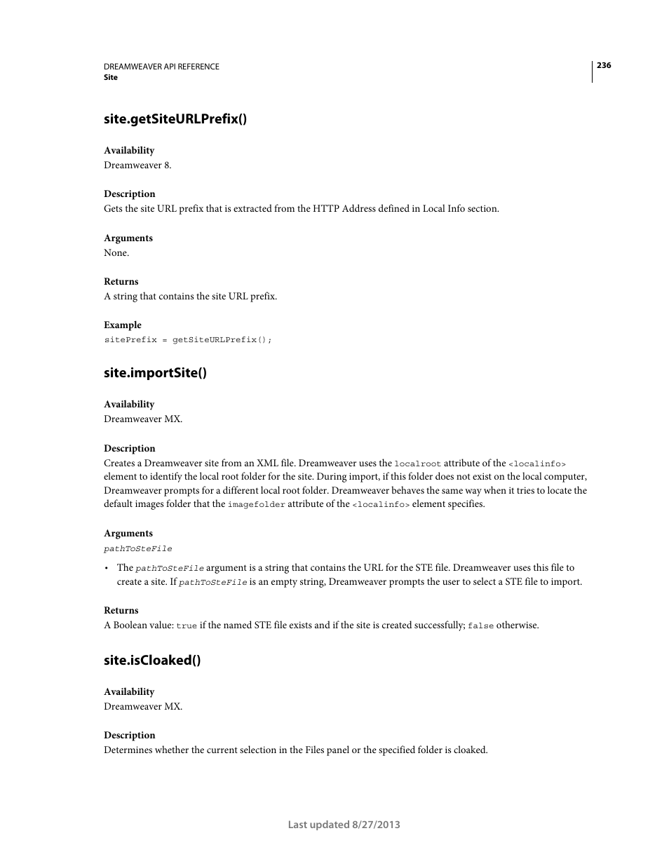 Site.getsiteurlprefix(), Site.importsite(), Site.iscloaked() | Adobe Dreamweaver API Reference CS5 User Manual | Page 241 / 533