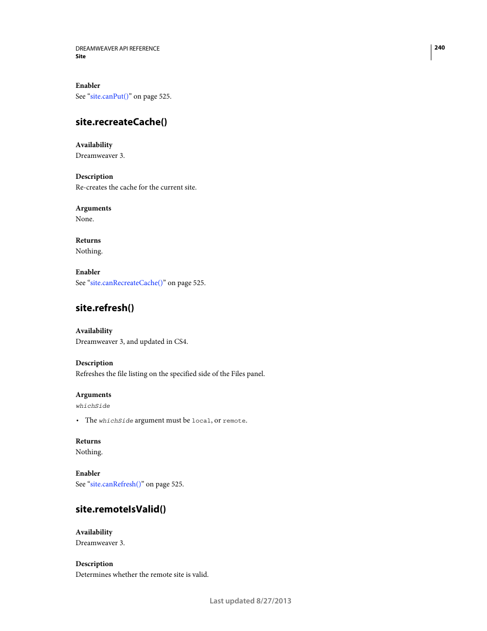 Site.recreatecache(), Site.refresh(), Site.remoteisvalid() | Adobe Dreamweaver API Reference CS5 User Manual | Page 245 / 533
