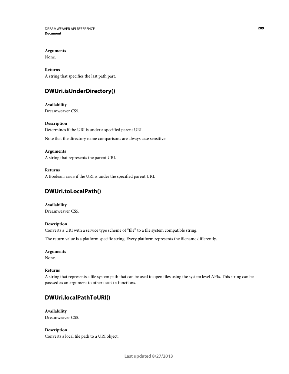 Dwuri.isunderdirectory(), Dwuri.tolocalpath(), Dwuri.localpathtouri() | Adobe Dreamweaver API Reference CS5 User Manual | Page 294 / 533