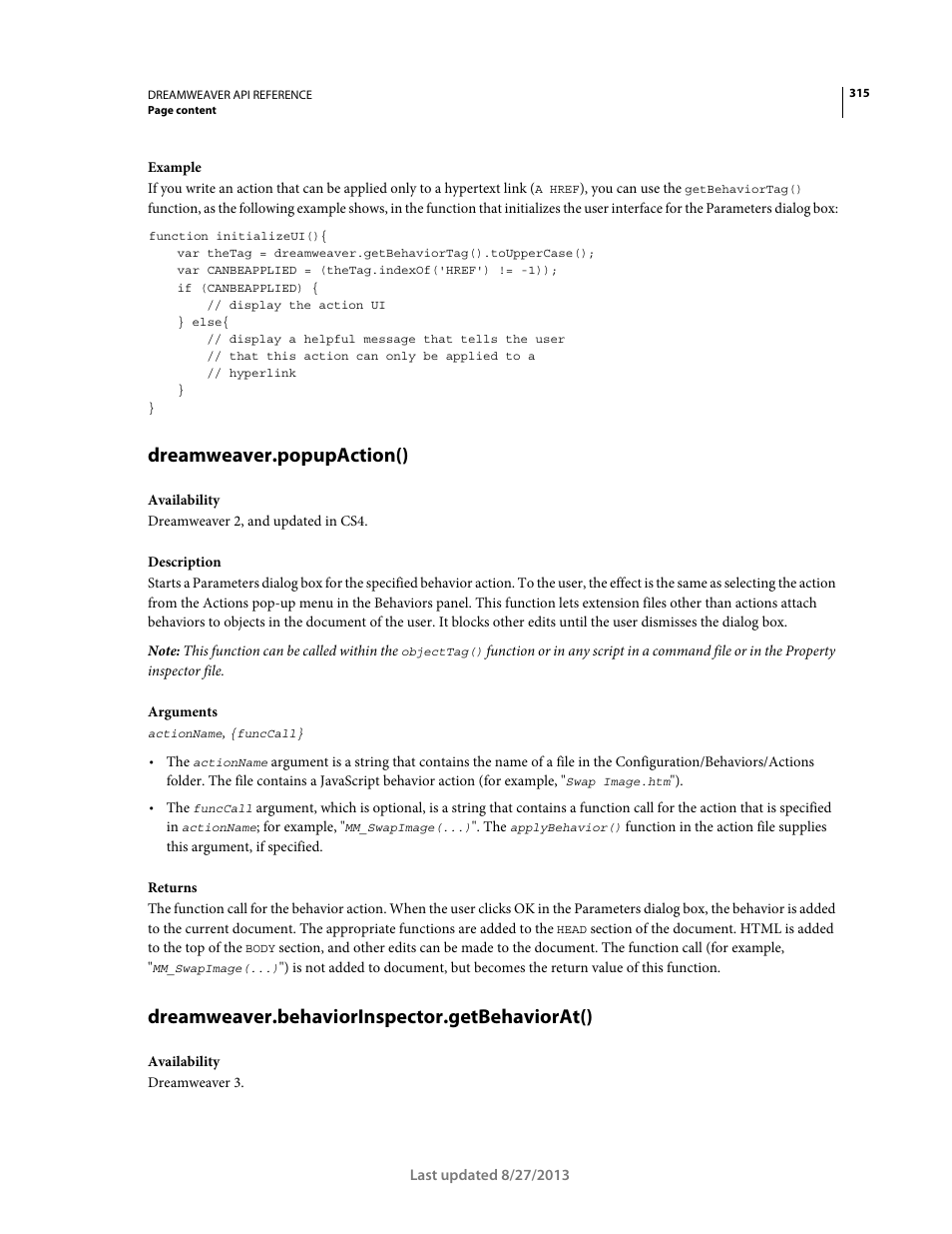 Dreamweaver.popupaction(), Dreamweaver.behaviorinspector.getbehaviorat() | Adobe Dreamweaver API Reference CS5 User Manual | Page 320 / 533