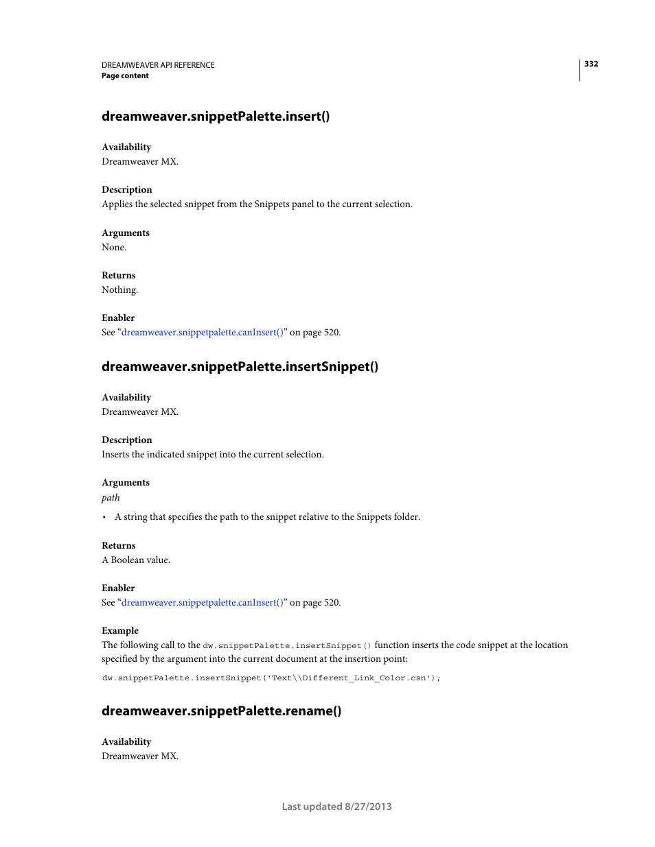 Dreamweaver.snippetpalette.insert(), Dreamweaver.snippetpalette.insertsnippet(), Dreamweaver.snippetpalette.rename() | Adobe Dreamweaver API Reference CS5 User Manual | Page 337 / 533