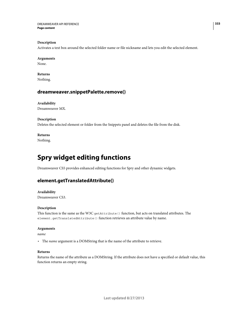 Dreamweaver.snippetpalette.remove(), Spry widget editing functions, Element.gettranslatedattribute() | Adobe Dreamweaver API Reference CS5 User Manual | Page 338 / 533