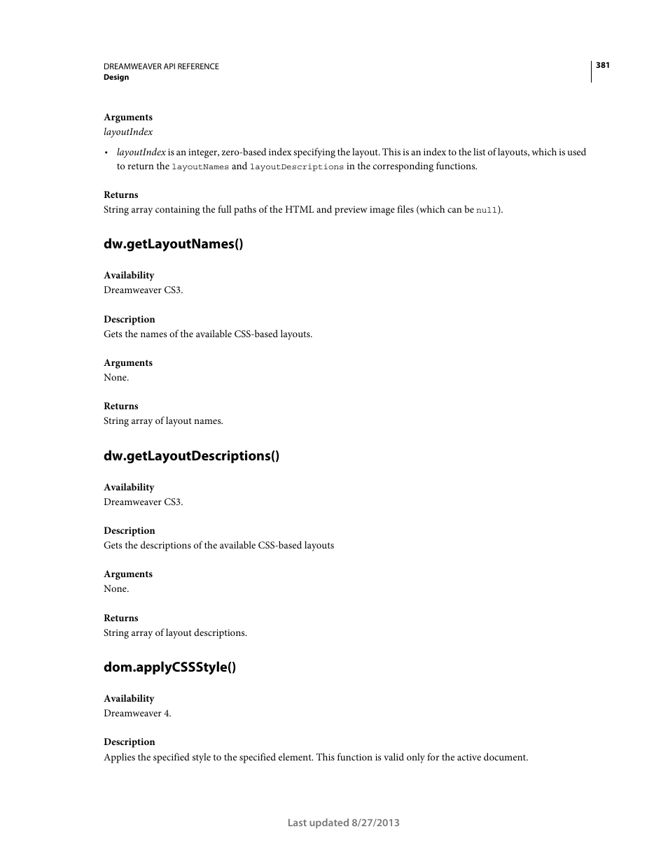 Dw.getlayoutnames(), Dw.getlayoutdescriptions(), Dom.applycssstyle() | Adobe Dreamweaver API Reference CS5 User Manual | Page 386 / 533