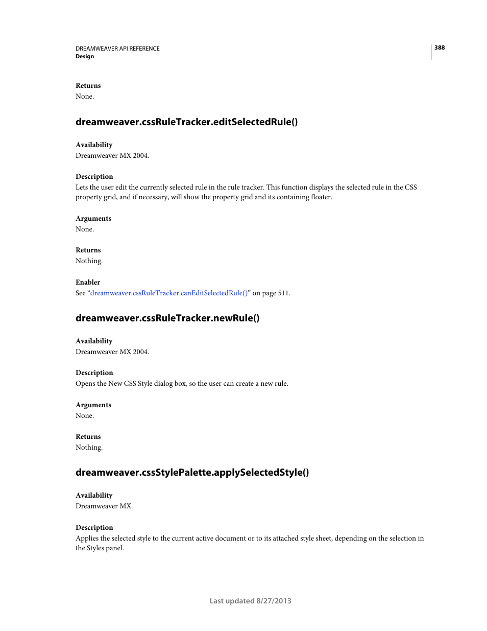 Dreamweaver.cssruletracker.editselectedrule(), Dreamweaver.cssruletracker.newrule(), Dreamweaver.cssstylepalette.applyselectedstyle() | Adobe Dreamweaver API Reference CS5 User Manual | Page 393 / 533