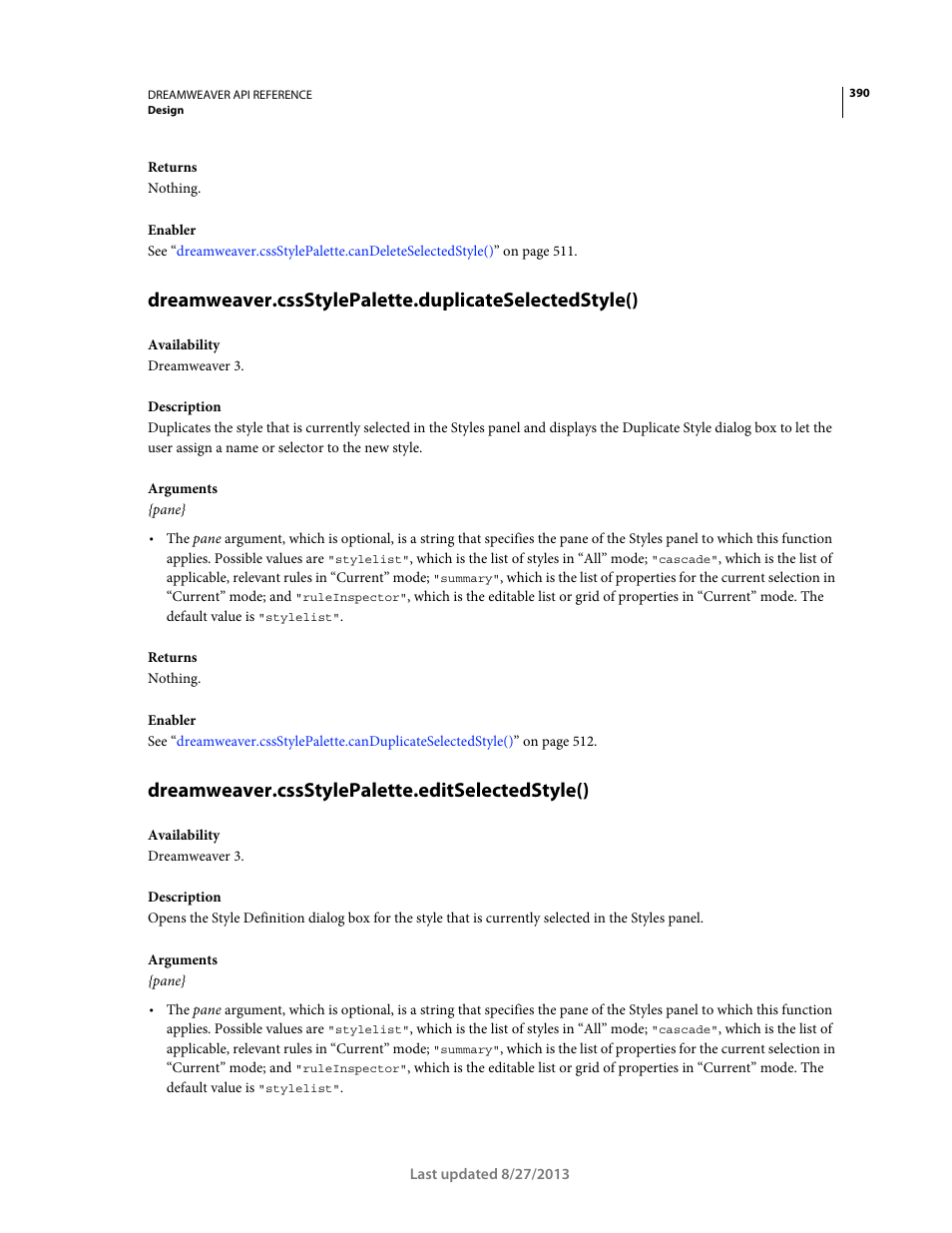Dreamweaver.cssstylepalette.editselectedstyle() | Adobe Dreamweaver API Reference CS5 User Manual | Page 395 / 533