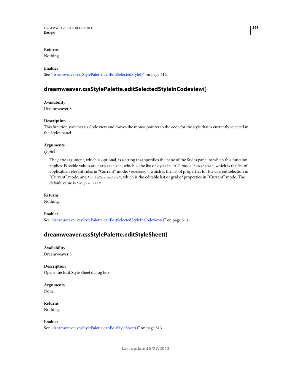 Dreamweaver.cssstylepalette.editstylesheet() | Adobe Dreamweaver API Reference CS5 User Manual | Page 396 / 533