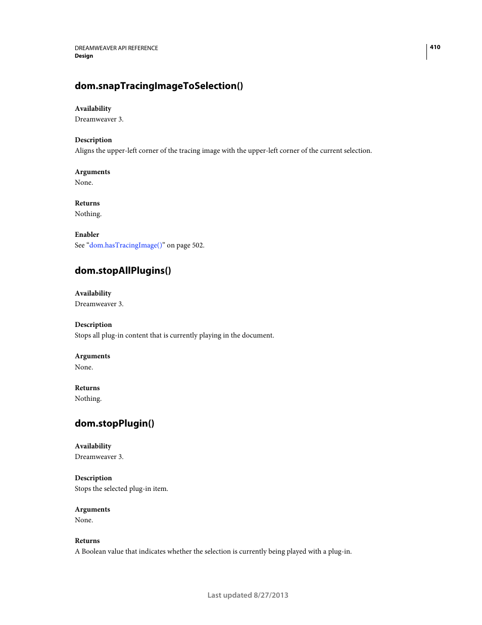 Dom.snaptracingimagetoselection(), Dom.stopallplugins(), Dom.stopplugin() | Adobe Dreamweaver API Reference CS5 User Manual | Page 415 / 533