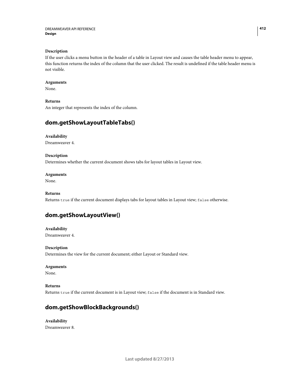 Dom.getshowlayouttabletabs(), Dom.getshowlayoutview(), Dom.getshowblockbackgrounds() | Adobe Dreamweaver API Reference CS5 User Manual | Page 417 / 533