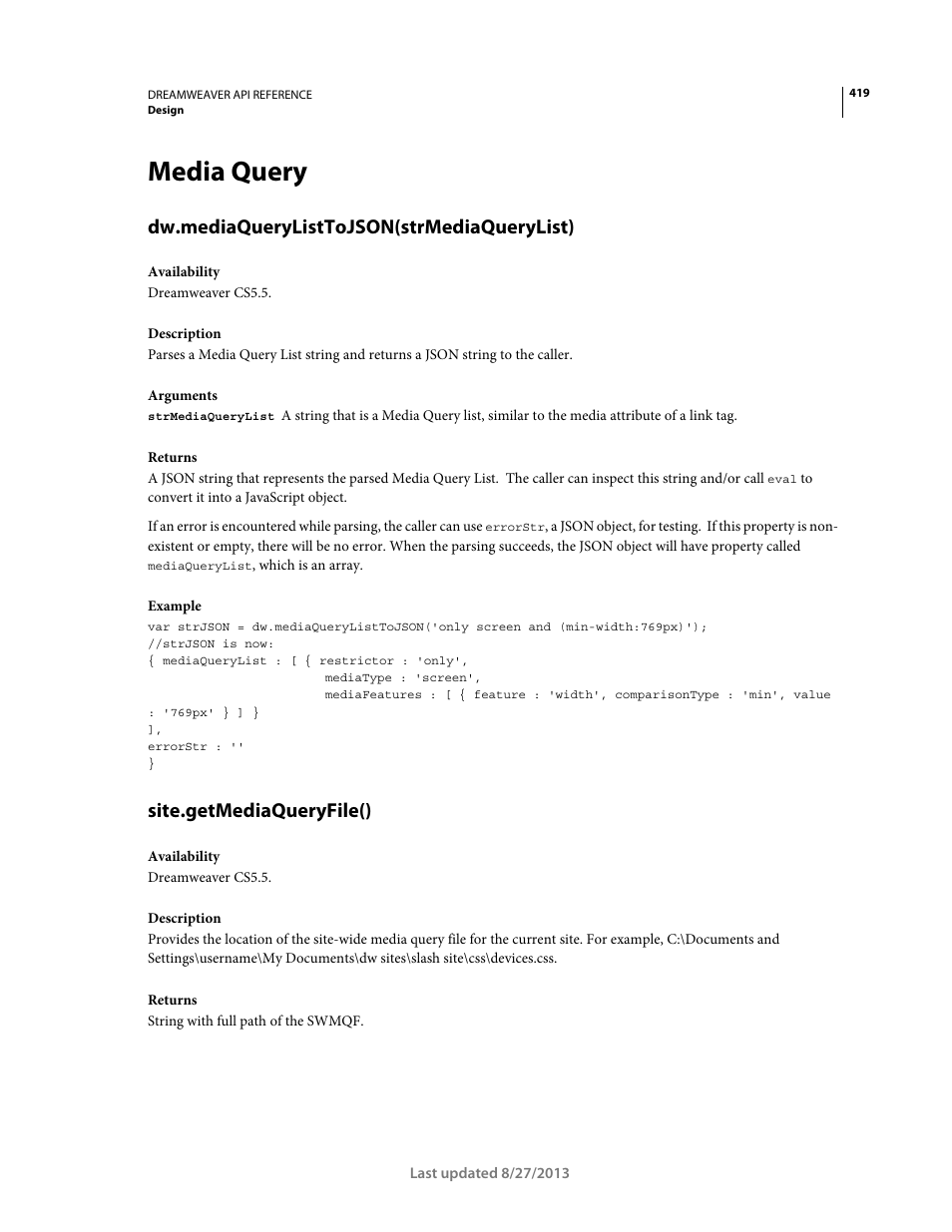 Media query, Dw.mediaquerylisttojson(strmediaquerylist), Site.getmediaqueryfile() | Adobe Dreamweaver API Reference CS5 User Manual | Page 424 / 533