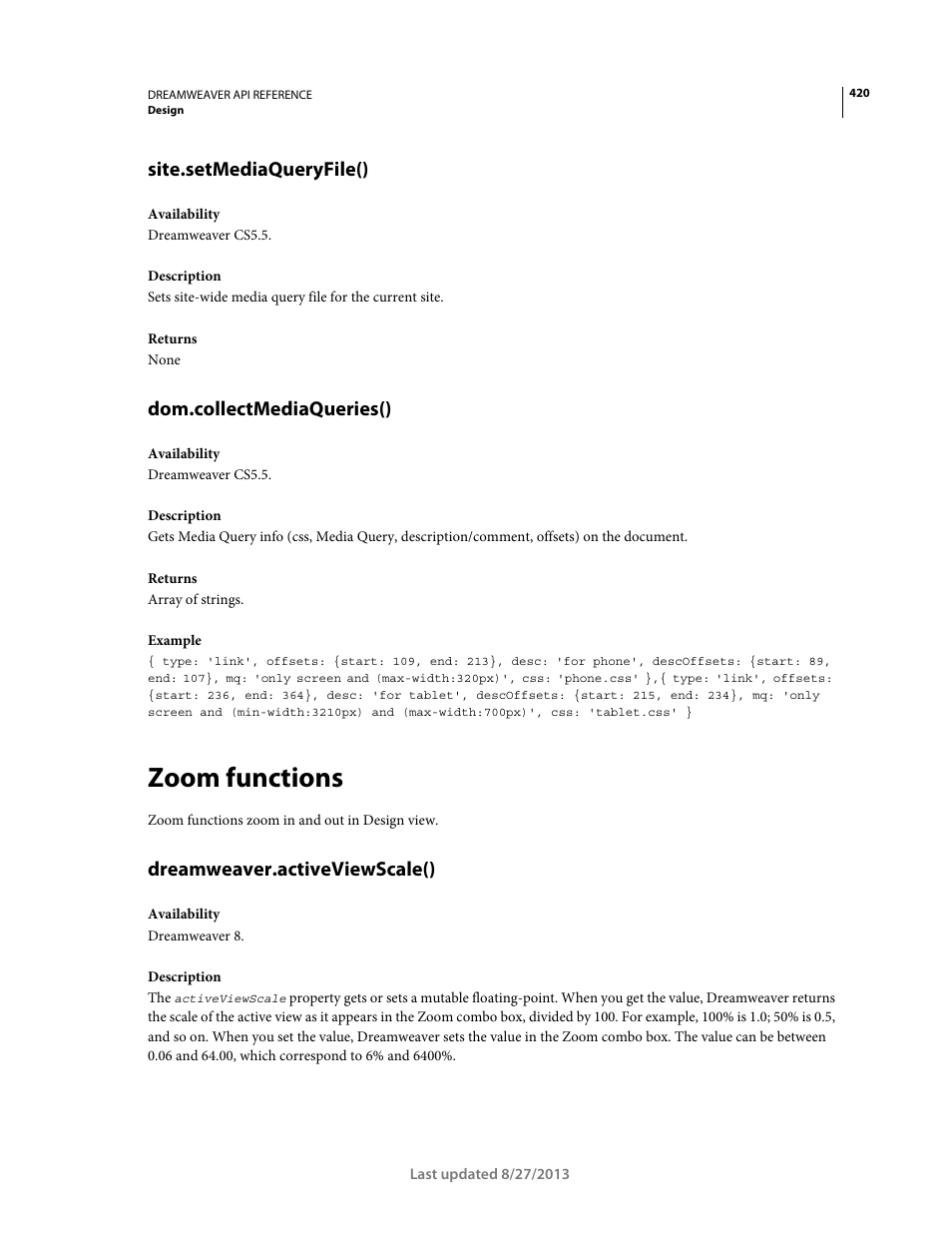 Site.setmediaqueryfile(), Dom.collectmediaqueries(), Zoom functions | Dreamweaver.activeviewscale() | Adobe Dreamweaver API Reference CS5 User Manual | Page 425 / 533