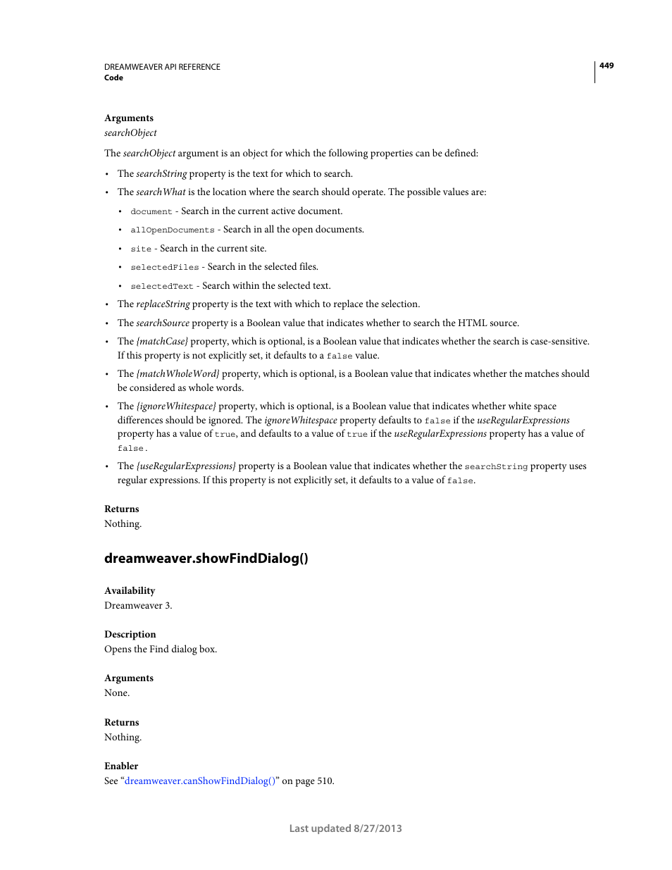 Dreamweaver.showfinddialog() | Adobe Dreamweaver API Reference CS5 User Manual | Page 454 / 533