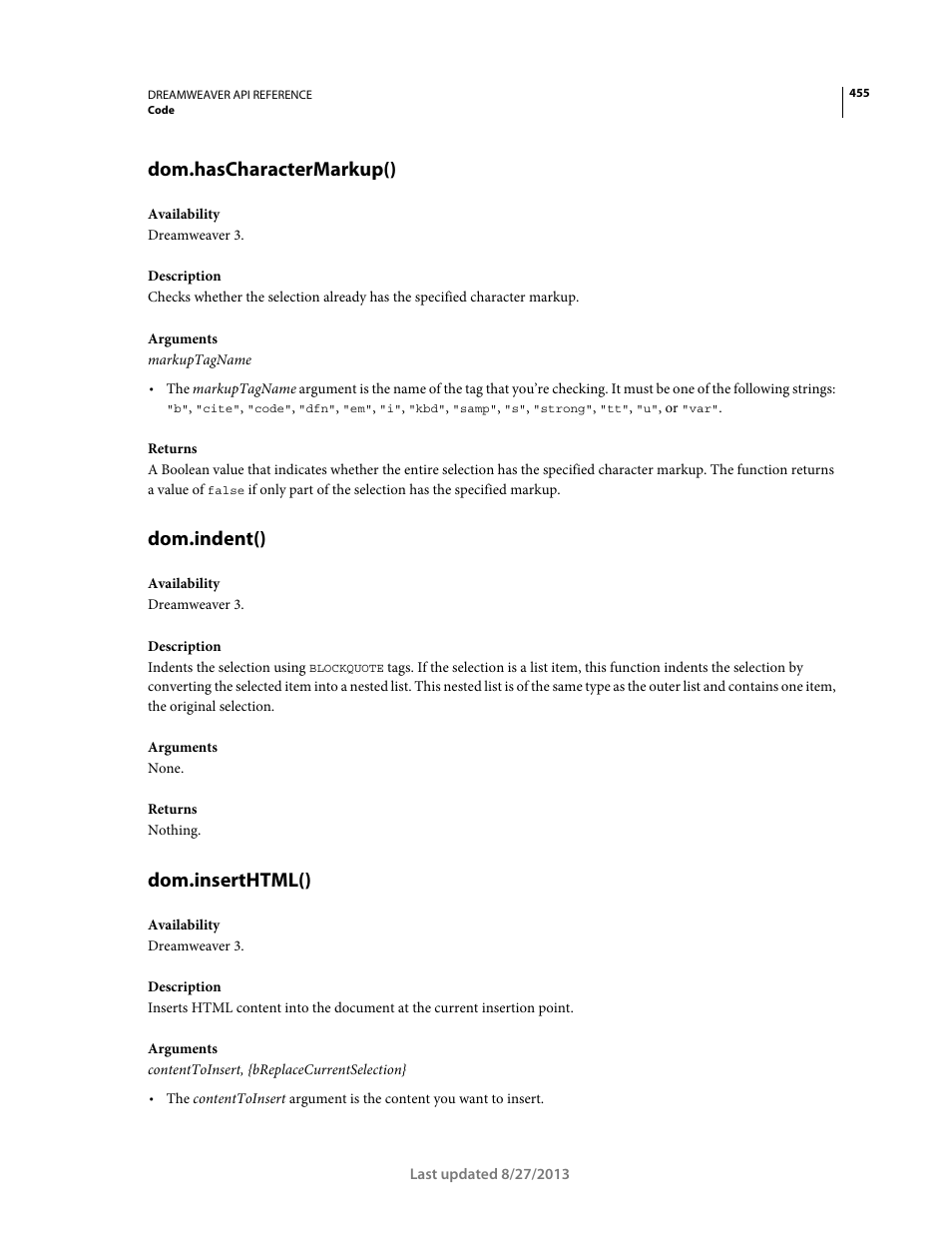 Dom.hascharactermarkup(), Dom.indent(), Dom.inserthtml() | Adobe Dreamweaver API Reference CS5 User Manual | Page 460 / 533